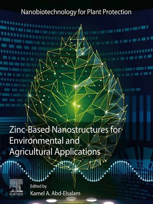 cover image of Zinc-Based Nanostructures for Environmental and Agricultural Applications